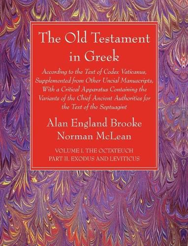 Cover image for The Old Testament in Greek, Volume I The Octateuch, Part II Exodus and Leviticus