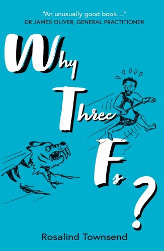 Cover image for Why Three Fs?