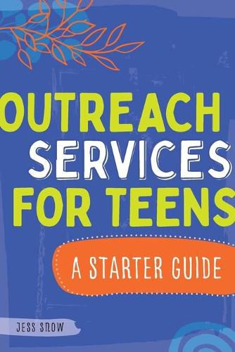 Cover image for Outreach Services for Teens: A Starter Guide