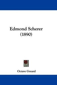 Cover image for Edmond Scherer (1890)