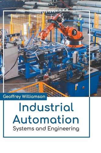 Cover image for Industrial Automation: Systems and Engineering