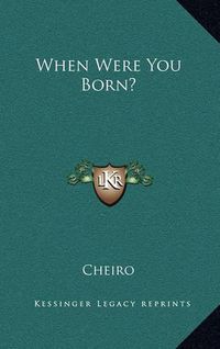 Cover image for When Were You Born?