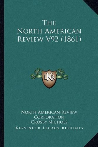 The North American Review V92 (1861)