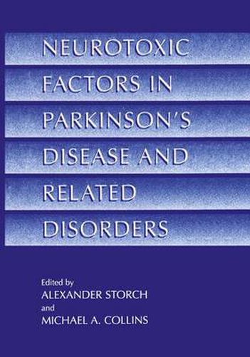 Cover image for Neurotoxic Factors in Parkinson's Disease and Related Disorders