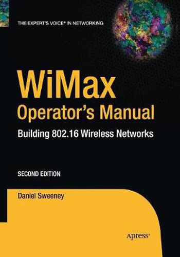 Cover image for WiMax Operator's Manual: Building 802.16 Wireless Networks