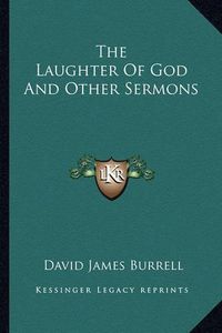 Cover image for The Laughter of God and Other Sermons