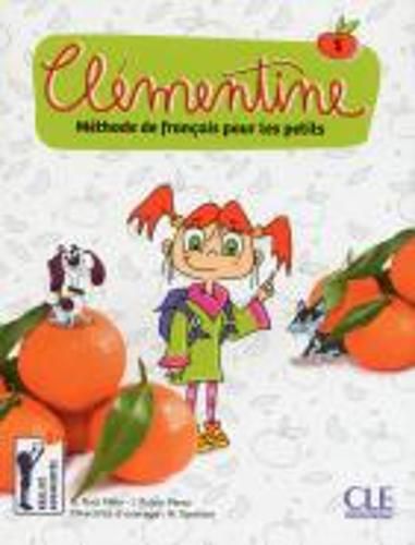 Cover image for Clementine: Livre de l'eleve 1