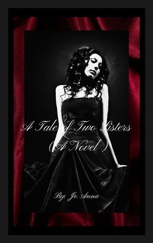 Cover image for A Tale of Two Sisters (A Novel)