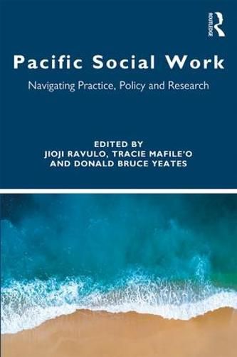 Cover image for Pacific Social Work: Navigating Practice, Policy and Research