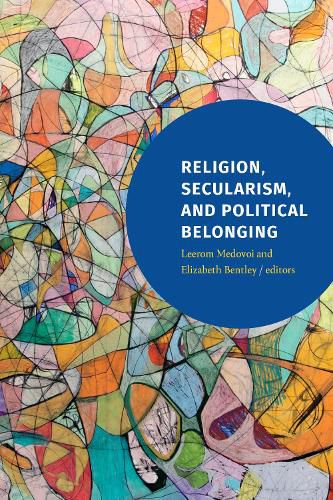 Cover image for Religion, Secularism, and Political Belonging