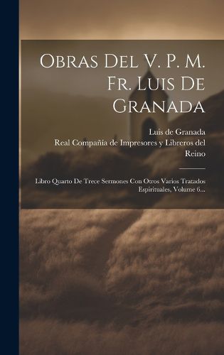 Cover image for Obras Del V. P. M. Fr. Luis De Granada