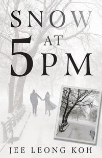 Cover image for Snow at 5 PM: Translations of an Insignificant Japanese Poet