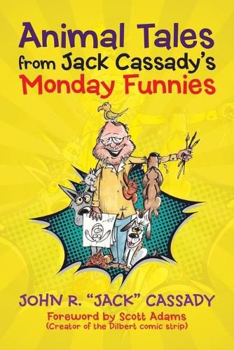 Cover image for Animal Tales from Jack Cassady's Monday Funnies