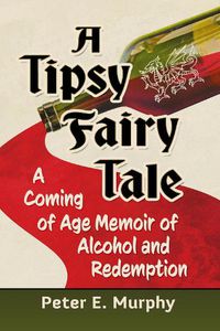 Cover image for A Tipsy Fairy Tale