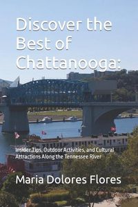 Cover image for Discover the Best of Chattanooga