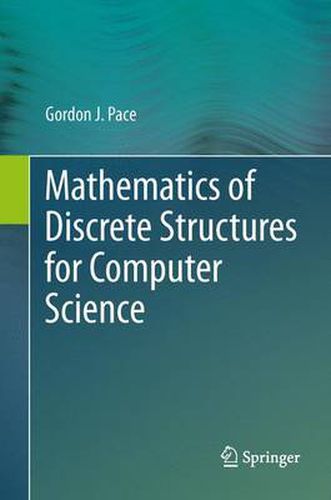 Cover image for Mathematics of Discrete Structures for Computer Science