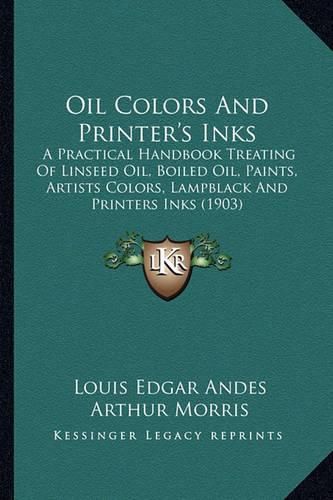 Cover image for Oil Colors and Printer's Inks