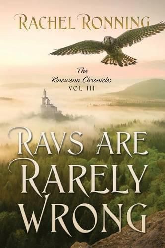 Cover image for Ravs Are Rarely Wrong: The Kinowenn Chronicles Vol III