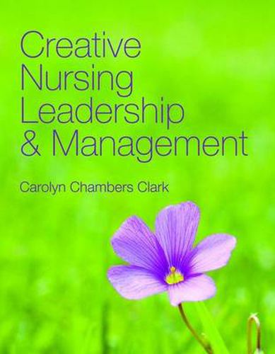 Cover image for Creative Nursing Leadership And Management