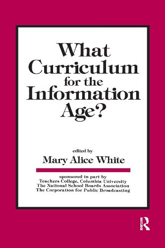 Cover image for What Curriculum for the Information Age?