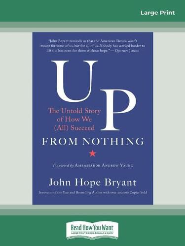 Up from Nothing: The Untold Story of How We (All) Succeed