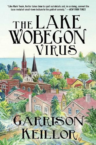 Cover image for The Lake Wobegon Virus: A Novel