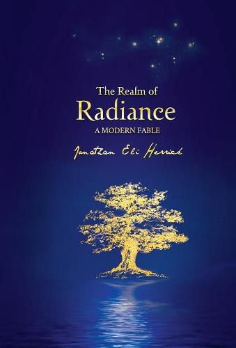 Cover image for The Realm of Radiance: A Modern Fable