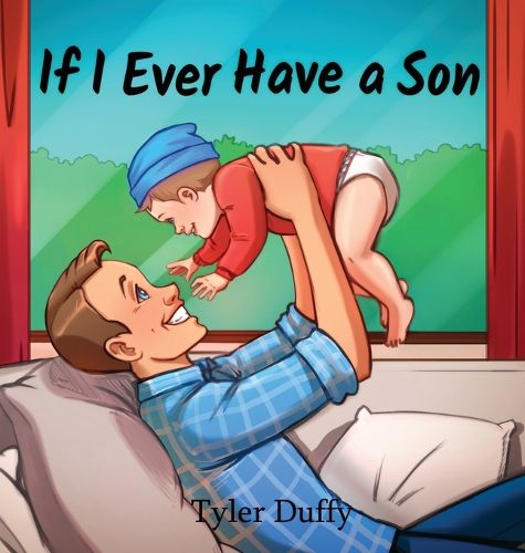 Cover image for If I Ever Have a Son