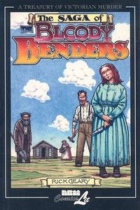 Cover image for The Bloody Benders: A Treasury of Victorian Murder