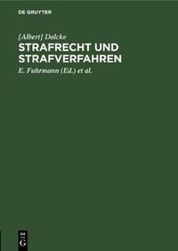 Cover image for Strafrecht Und Strafverfahren: 4. Nachtrag Zur 35. Auflage / November 1952