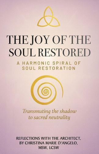 Cover image for The Joy of the Soul Restored