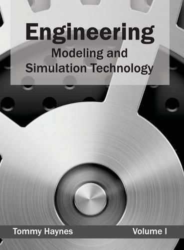 Cover image for Engineering: Modeling and Simulation Technology (Volume I)