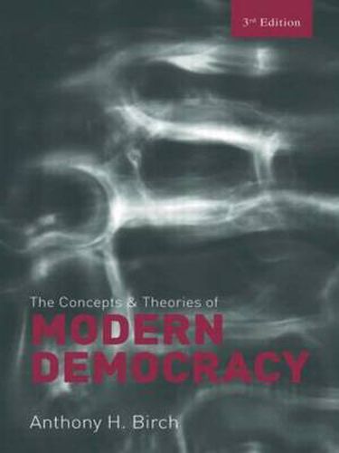 Cover image for Concepts and Theories of Modern Democracy