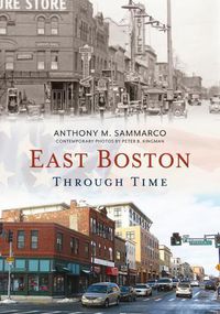 Cover image for East Boston Through Time