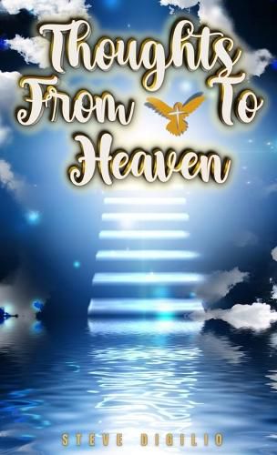 Cover image for Thoughts From & To Heaven