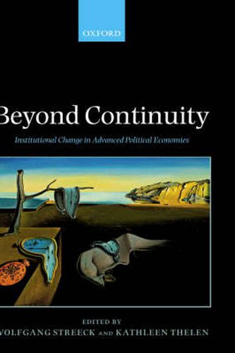 Cover image for Beyond Continuity: Institutional Change in Advanced Political Economies