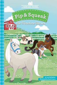 Cover image for Pip & Squeak the Miniature Horses