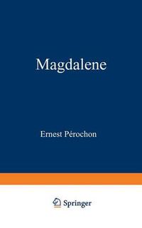 Cover image for Magdalene: Geschichte Eines Einfachen Herzens