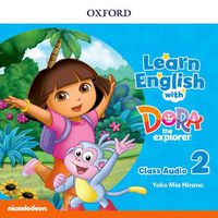 Cover image for Learn English with Dora the Explorer: Level 2: Class Audio CDs