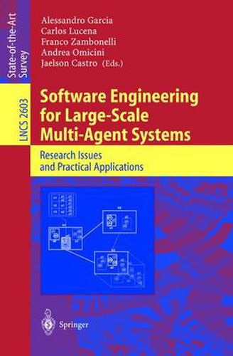 Cover image for Software Engineering for Large-Scale Multi-Agent Systems: Research Issues and Practical Applications