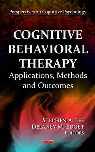 Cognitive Behavioral Therapy: Applications, Methods & Outcomes