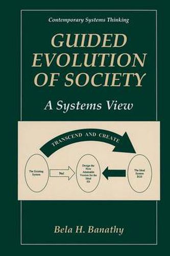 Cover image for Guided Evolution of Society: A Systems View