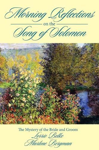 Cover image for Morning Reflections on the Song of Solomon