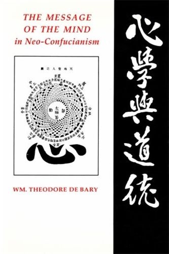 Cover image for Message of the Mind in Neo-Confucianism