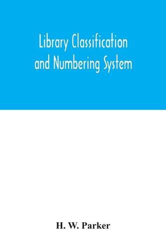 Cover image for Library classification and numbering system