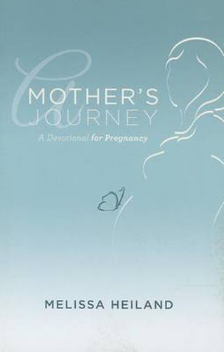 Cover image for Mother's Journey: A Devotional for Pregnancy