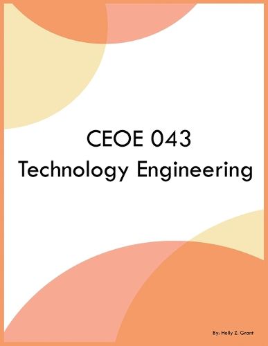 CEOE 043 Technology Engineering
