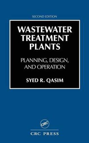 Cover image for Wastewater Treatment Plants: Planning, Design, and Operation, Second Edition