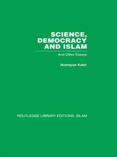 Cover image for Science, Democracy and Islam: And other essays