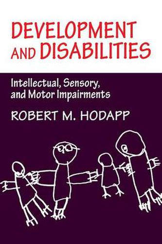 Cover image for Development and Disabilities: Intellectual, Sensory and Motor Impairments